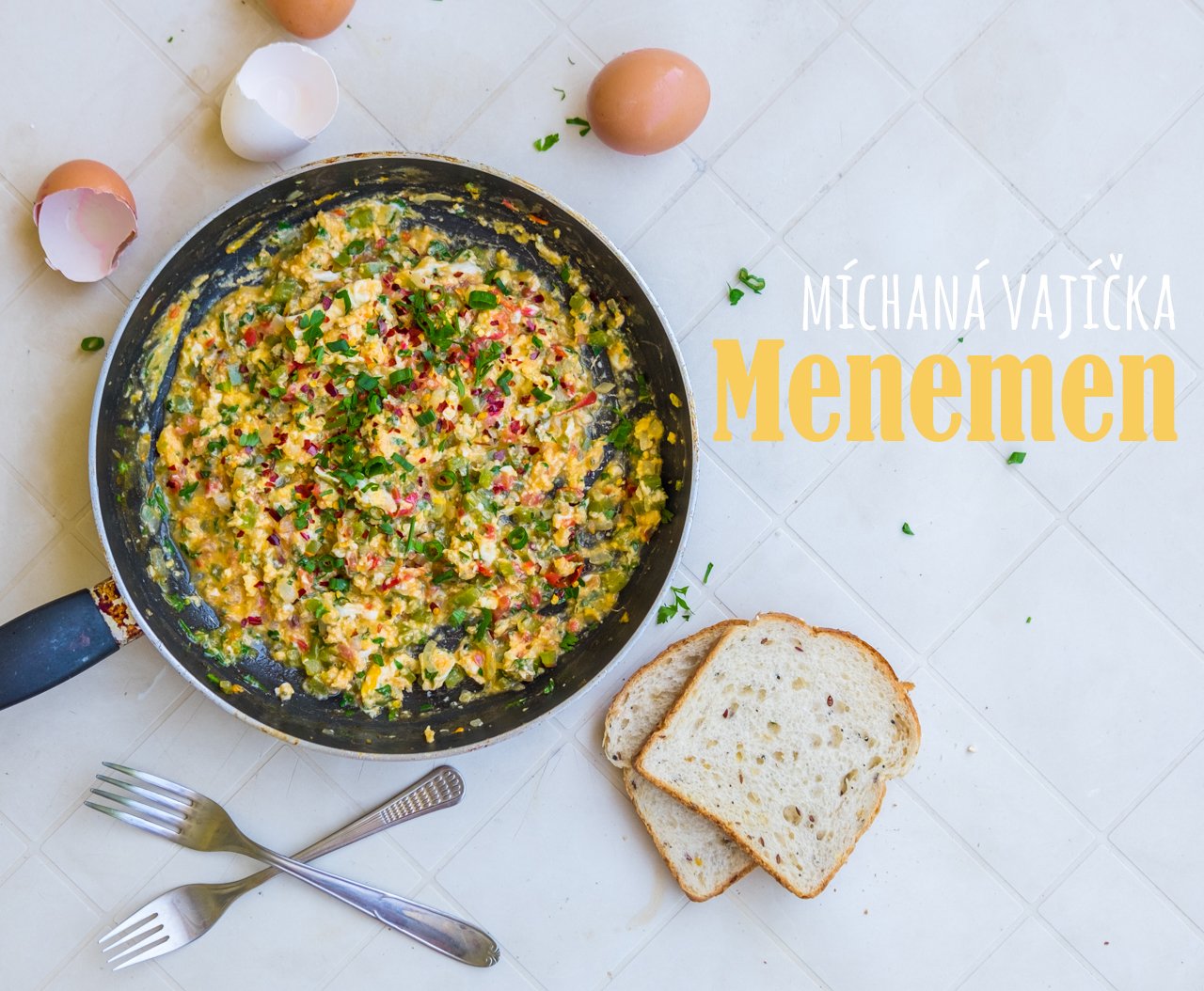 Menemen – míchaná vajíčka po Turecku